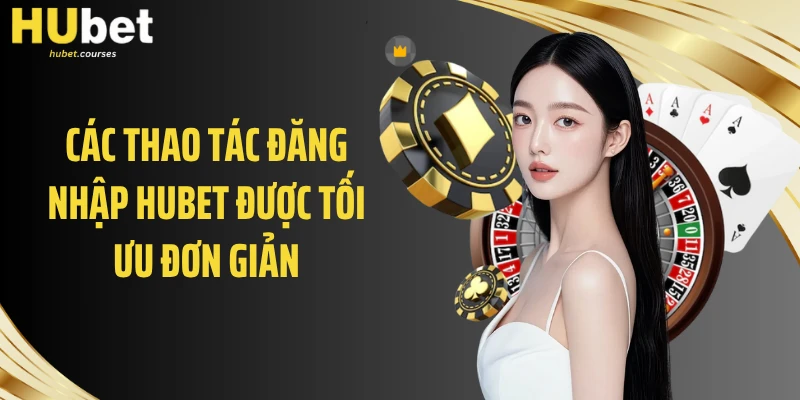 Các thao tác đăng nhập được nhà cái tối ưu đơn giản